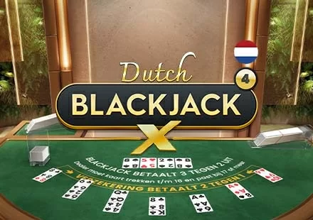 Dutch BlackjackX 4 Dutch BlackjackX 4