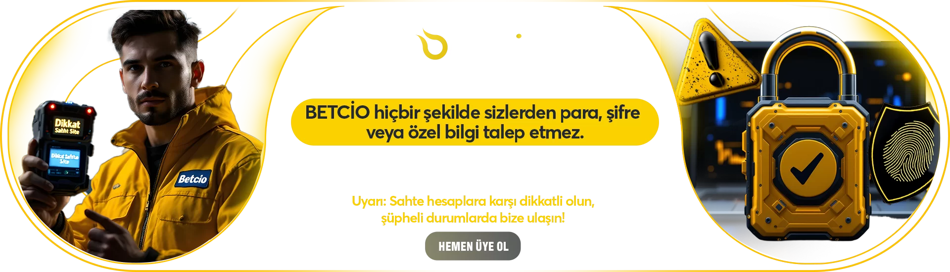 ÖNEMLİ GÜVENLİK UYARISI