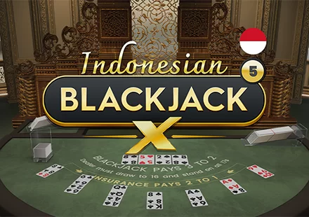 Indonesian BlackjackX 5 Indonesian BlackjackX 5