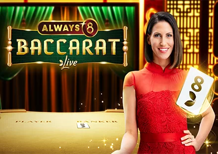 Always 8 Baccarat Always 8 Baccarat