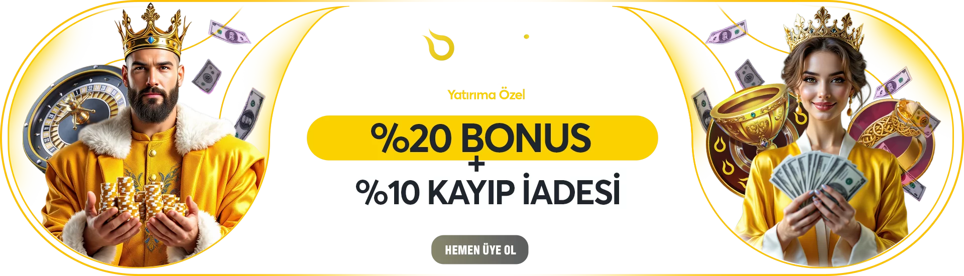  %20 BONUS + %10 KAYIP İADESİ!